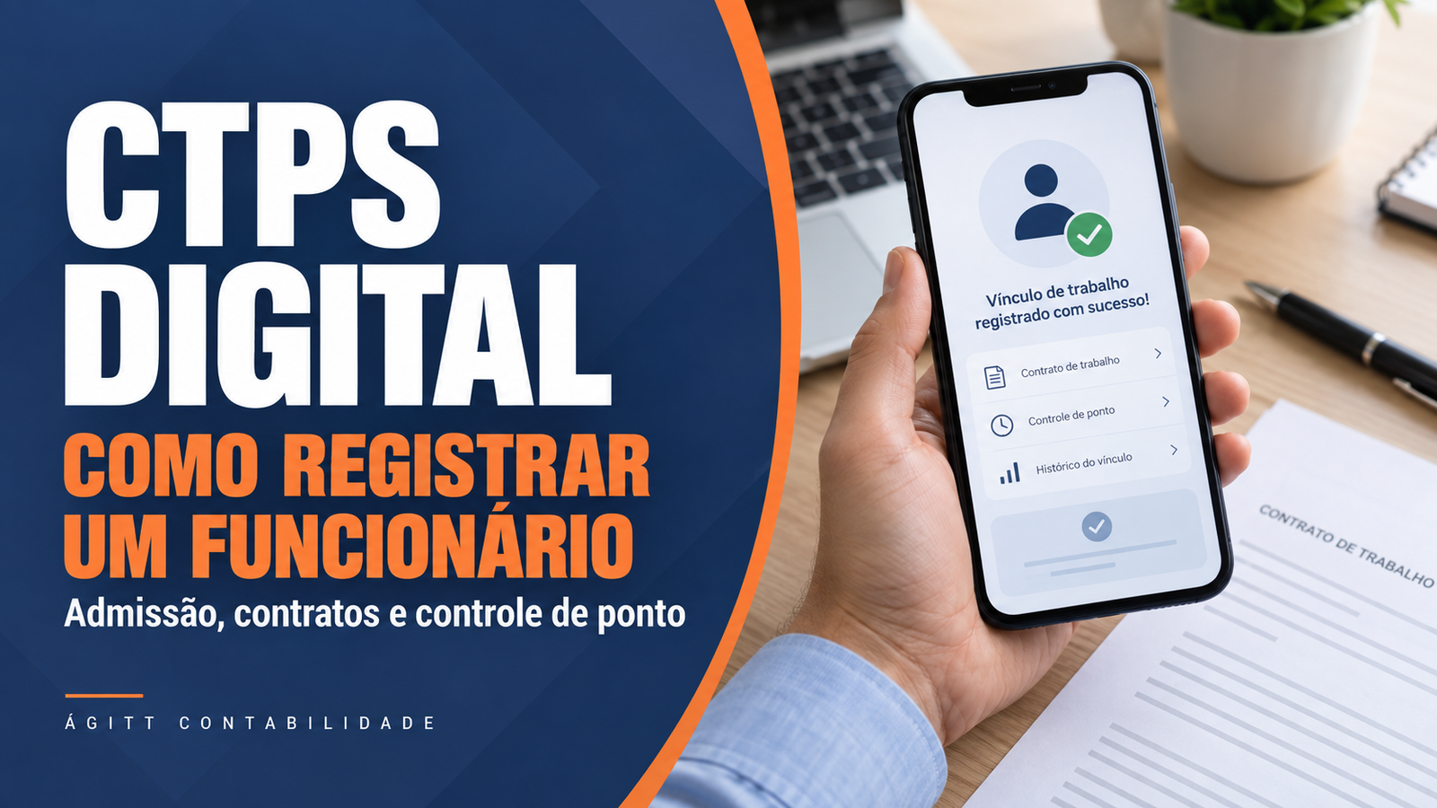 CTPS Digital: como registrar um funcionário, com ilustração de celular e contrato de trabalho.